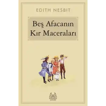 Beş Afacanın Kır Maceraları