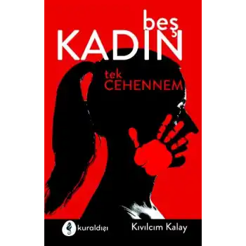 Beş Kadın Tek Cehennem