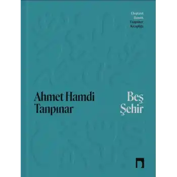 Beş Şehir Eleştirel Basım (Ciltli)