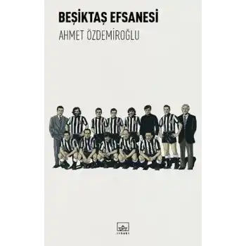 Beşiktaş Efsanesi
