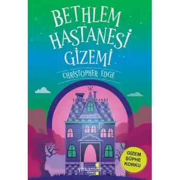 Bethlem Hastanesi Gizemi
