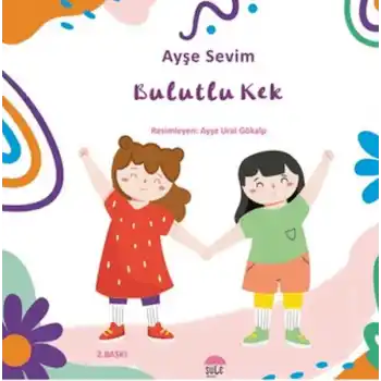 Betül Büyüyor - Bulutlu Kek