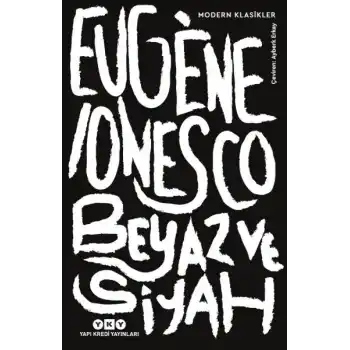 Beyaz ve Siyah - Modern Klasikler