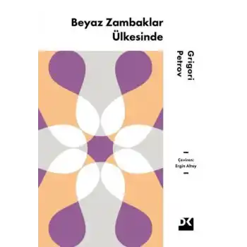 Beyaz Zambaklar Ülkesinde