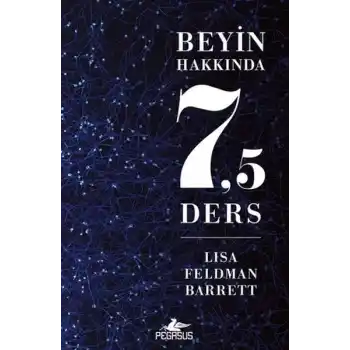 Beyin Hakkında 7,5 Ders