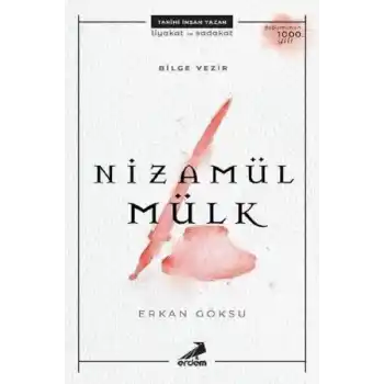 Bilge Vezir - Nizamül Mülk