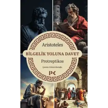 Bilgelik Yoluna Davet - Protreptikos