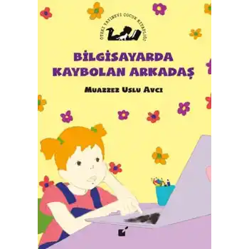 Bilgisayarda Kaybolan Çocuk