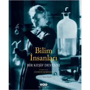 Bilim İnsanları Bir Keşif Destanı