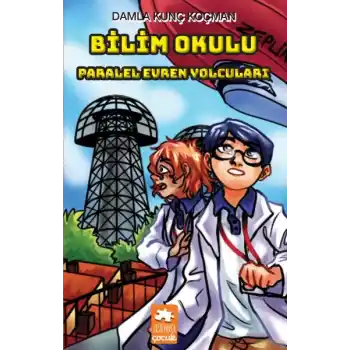 Bilim Okulu Paralel Evren Yolcuları