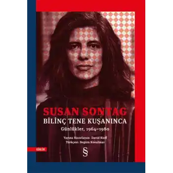 Bilinç Tene Kuşanınca