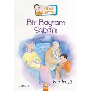 Bilmiş Bitirmiş - Bir Bayram Sabahı
