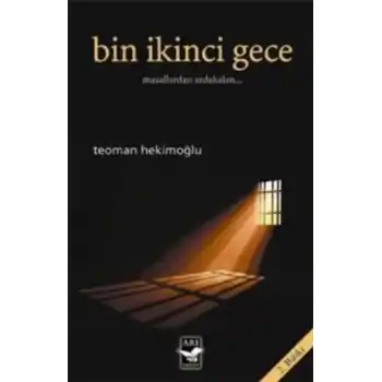 Bin İkinci Gece - Masallardan Ardakalan