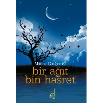 Bir Ağıt Bin Hasret