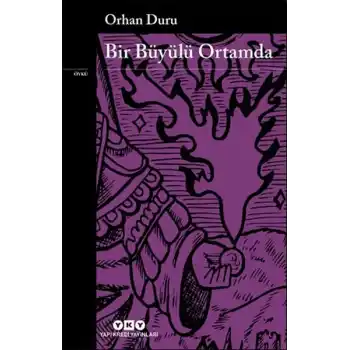 Bir Büyülü Ortamda