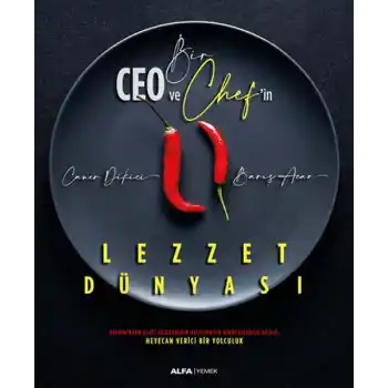 Bir Ceo ve Chefin Lezzet Dünyası