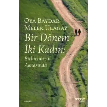 Bir Dönem İki Kadın