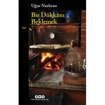 Bir Dükkanı Beklemek