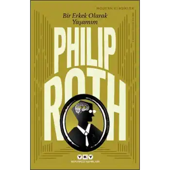 Bir Erkek Olarak Yaşamım - Modern Klasikler