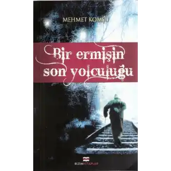 Bir Ermişin Son Yolculuğu