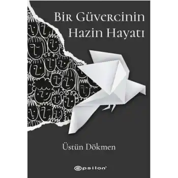 Bir Güvercinin Hazin Hayatı