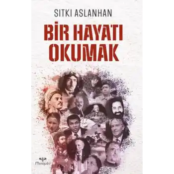 Bir Hayatı Okumak