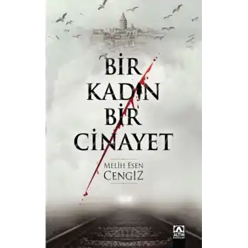 Bir Kadın Bir Cinayet