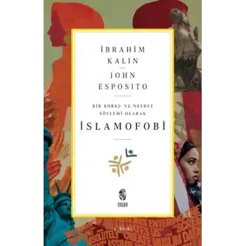 Bir Korku ve Nefret Söylemi Olarak İslamofobi