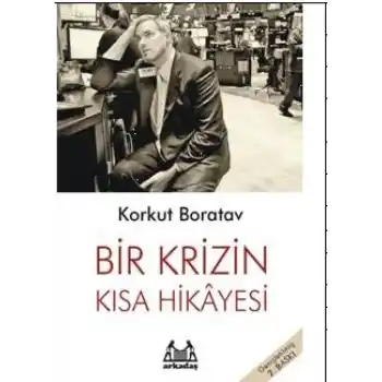 Bir Krizin Kısa Hikayesi