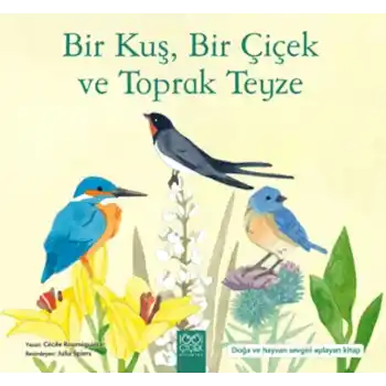 Bir Kuş, Bir Çiçek ve Toprak Teyze