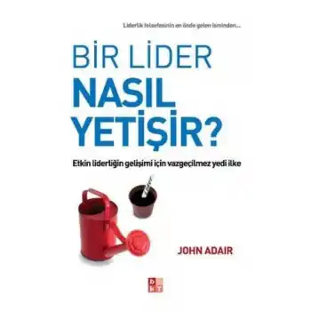 Bir Lider Nasıl Yetişir?