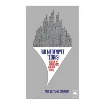 Bir Medeniyet Teorisi