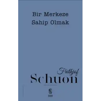 Bir Merkeze Sahip Olmak