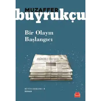 Bir Olayın Başlangıcı