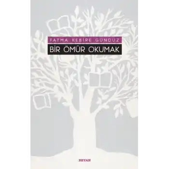 Bir Ömür Okumak