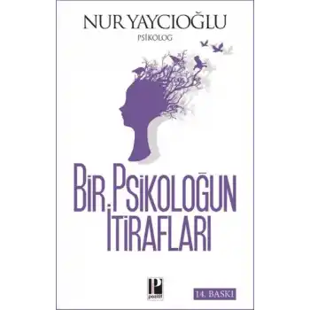Bir Psikoloğun İtirafları