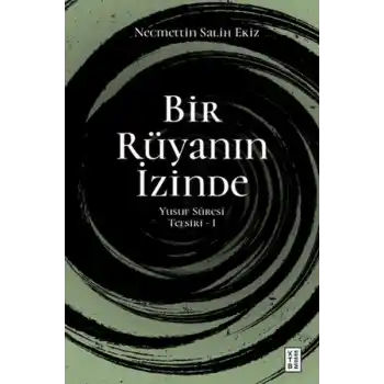 Bir Rüyanın İzinde