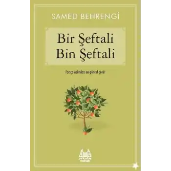 Bir Şeftali Bin Şeftali