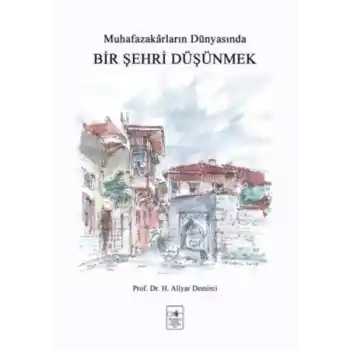 Bir Şehri Düşünmek