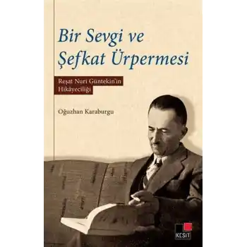 Bir Sevgi ve Şefkat Ürpermesi