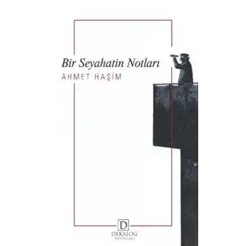 Bir Seyahatin Notları