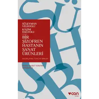 Bir Şizofren Hastanın Sanat Ürünleri