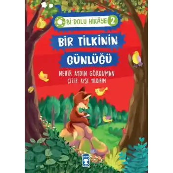 Bir Tilkinin Günlüğü - Bi Dolu Hikaye 2