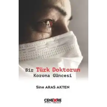 Bir Türk Doktorun Korona Güncesi