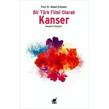 Bir Türk Filmi Olarak Kanser