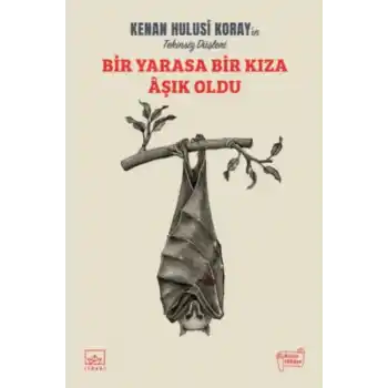 Bir Yarasa Bir Kıza Aşık Oldu