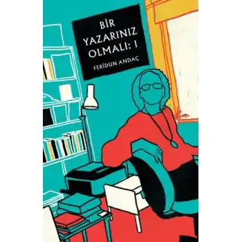 Bir Yazarınız Olmalı - 1