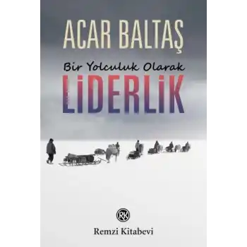 Bir Yolculuk Olarak - Liderlik