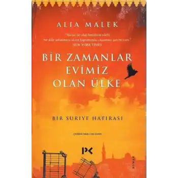 Bir Zamanlar Evimiz Olan Ülke - Bir Suriye Hatırası