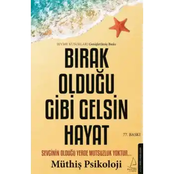 Bırak Olduğu Gibi Gelsin Hayat